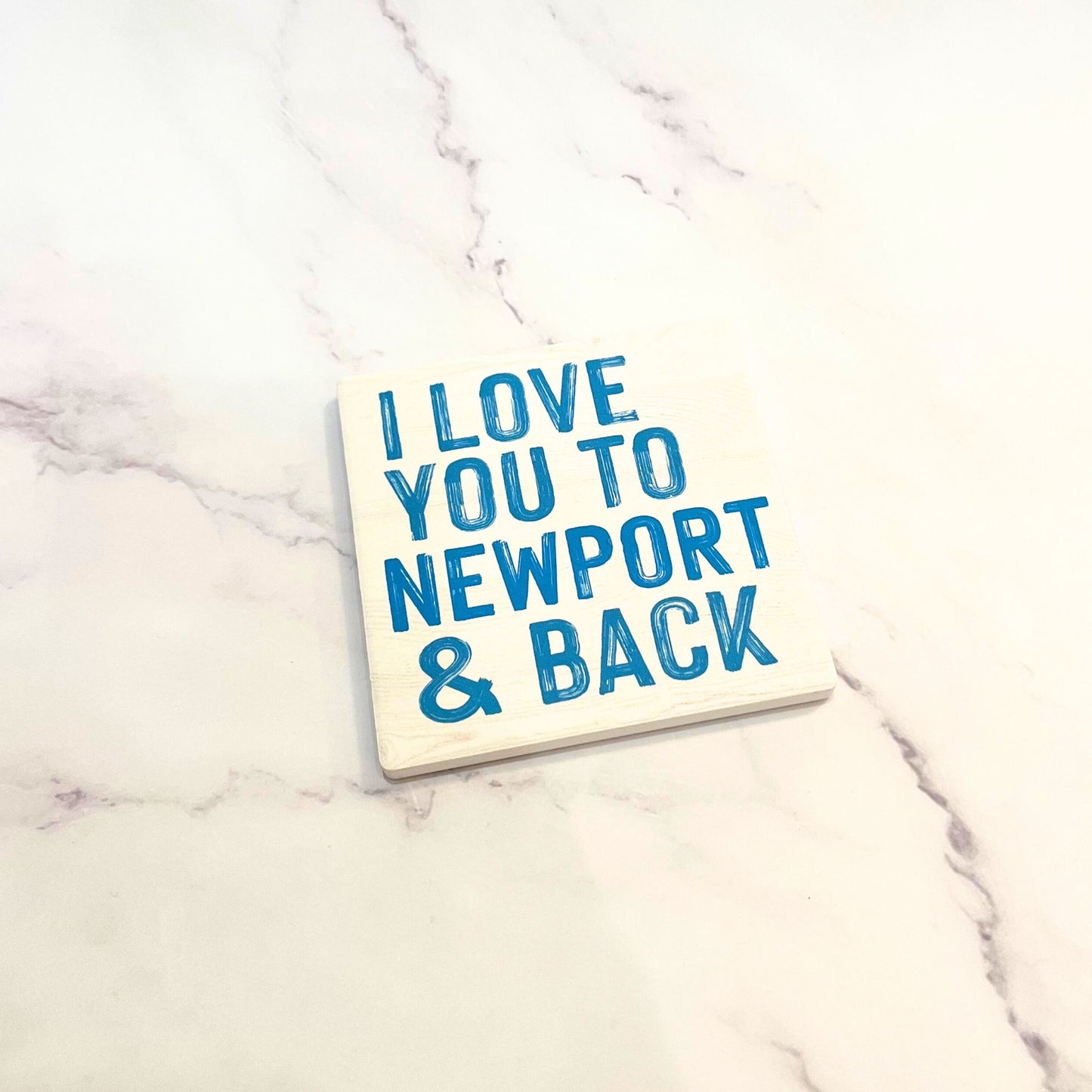 'Newport" Love You Coaster