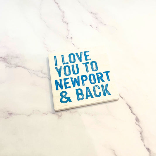 'Newport" Love You Coaster